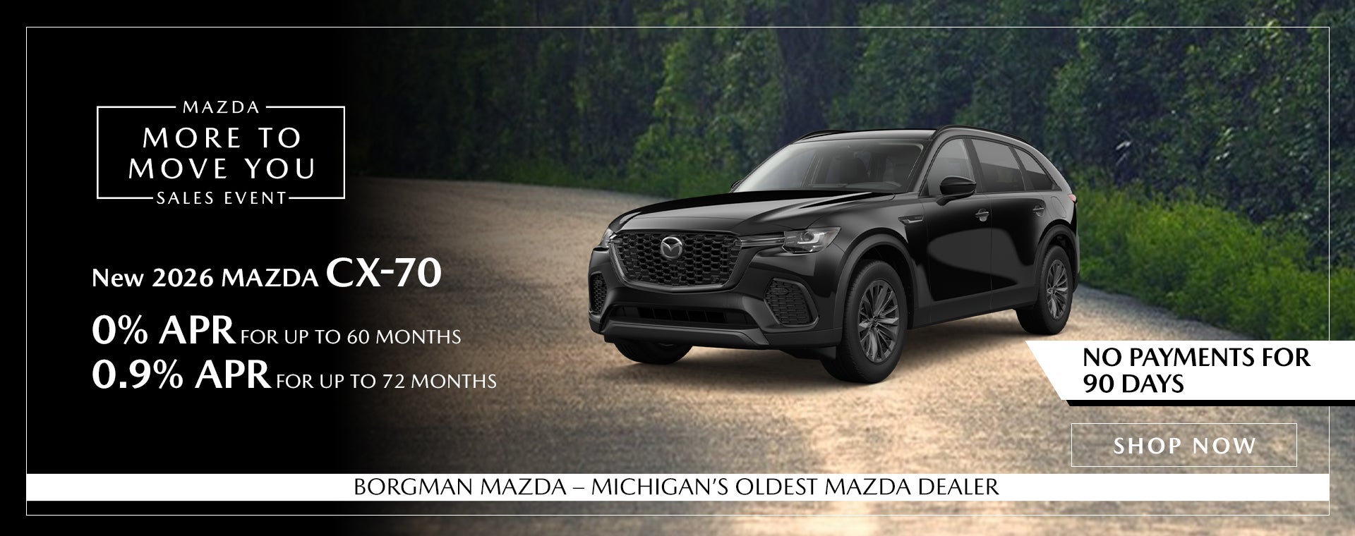 Borgman Mazda 2026 Mazda CX-70 0% APR No Payments 90 Days
