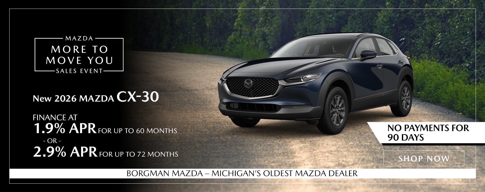 Borgman Mazda 2026 Mazda CX-30 1.9% APR No Payments 90 Days