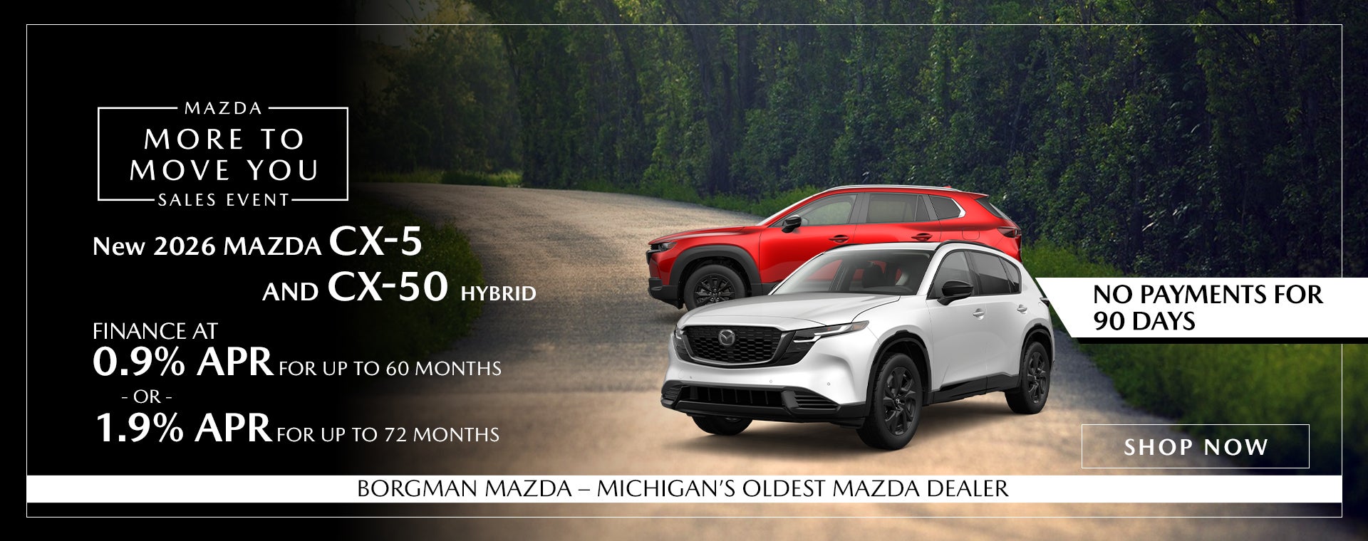 Borgman Mazda CX-5 CX-50 Hybrid 0.9% APR No Payments 90