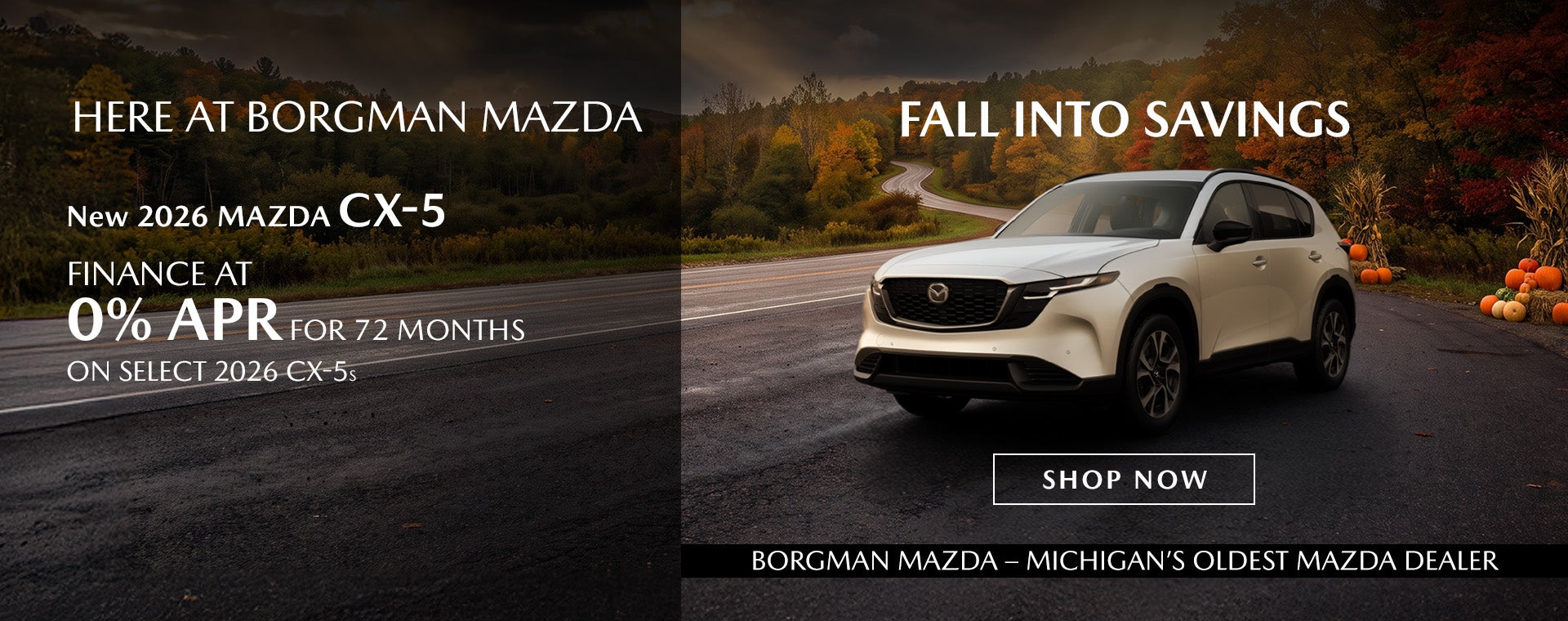 Borgman Mazda 2026 CX-5 Fall Savings 0% APR 72 Months