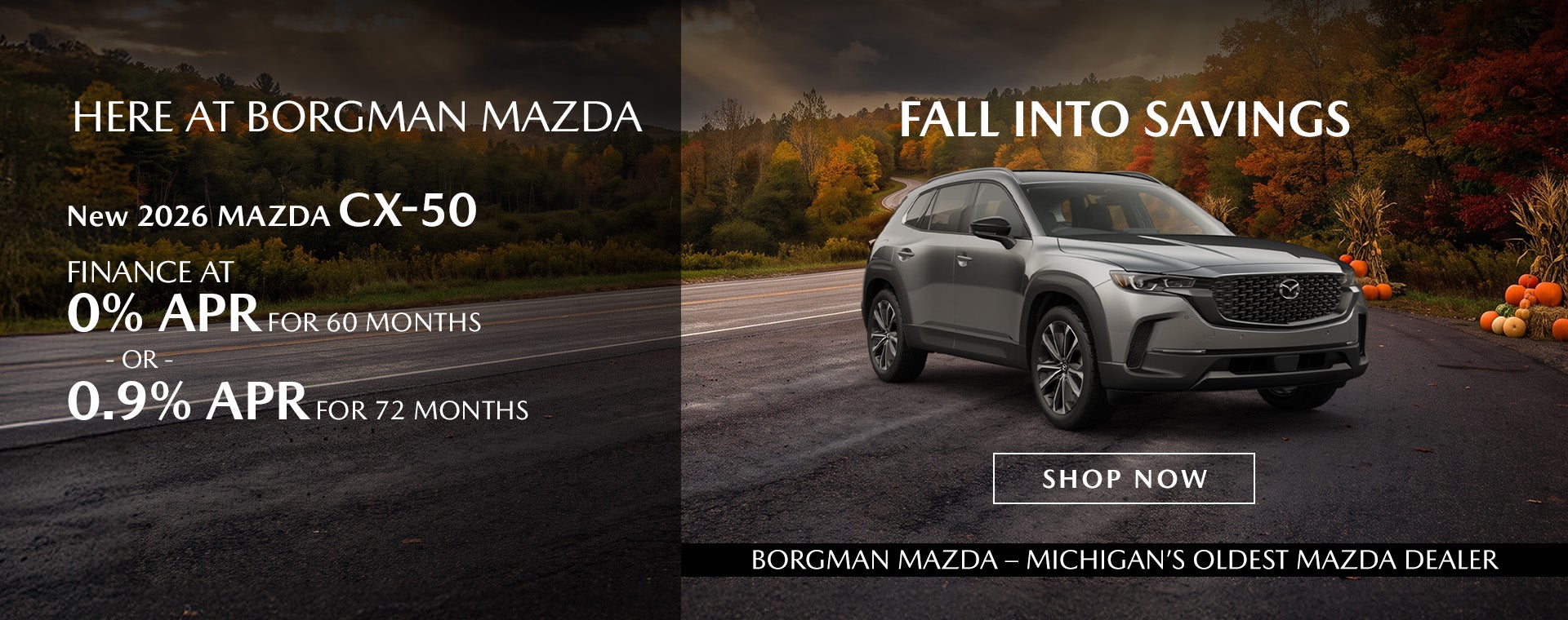 Borgman Mazda 2026 CX-50 0% APR 60 Months Fall Savings