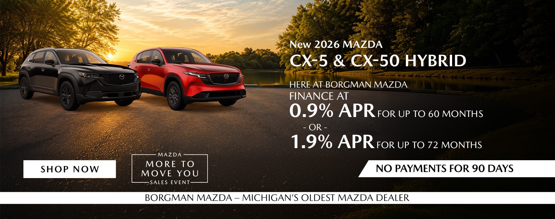 Borgman Mazda 2026 CX-5 CX-50 Hybrid 0.9% APR No Payments 90