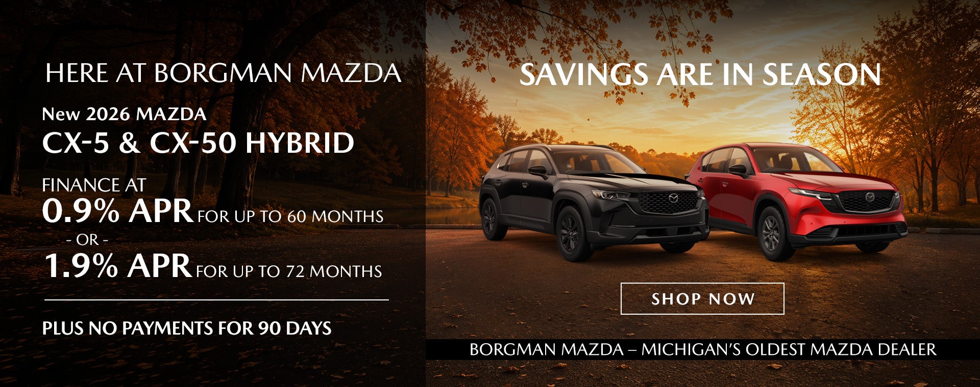 Borgman Mazda 2026 CX-5 CX-50 0.9% APR No Payments 90 Days