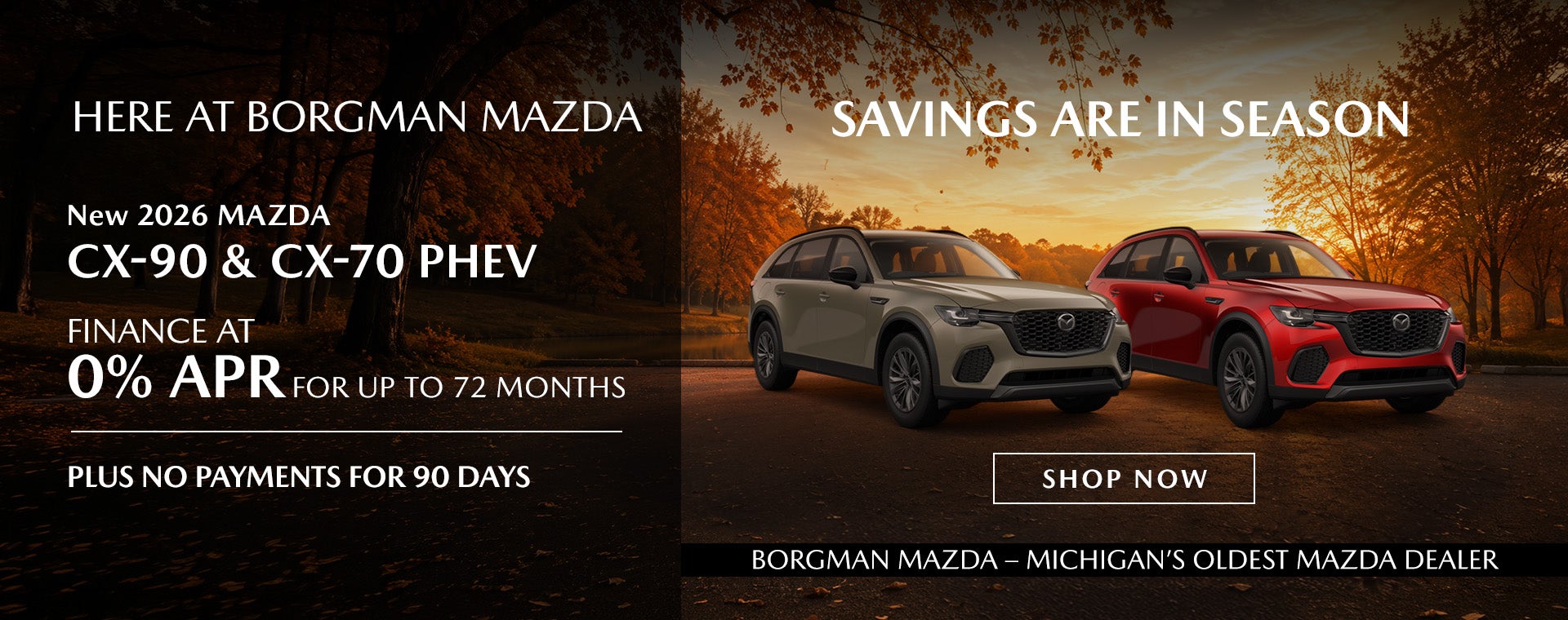 Borgman Mazda CX-90 CX-70 PHEV 0% APR No Payments 90 Days